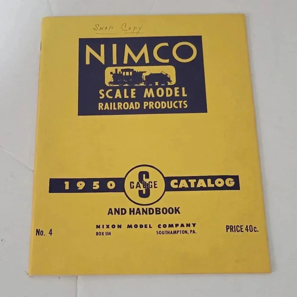 Nixon Model Company NIMCO Catalog & Handbook #4 1950 S Gauge Railroad PA